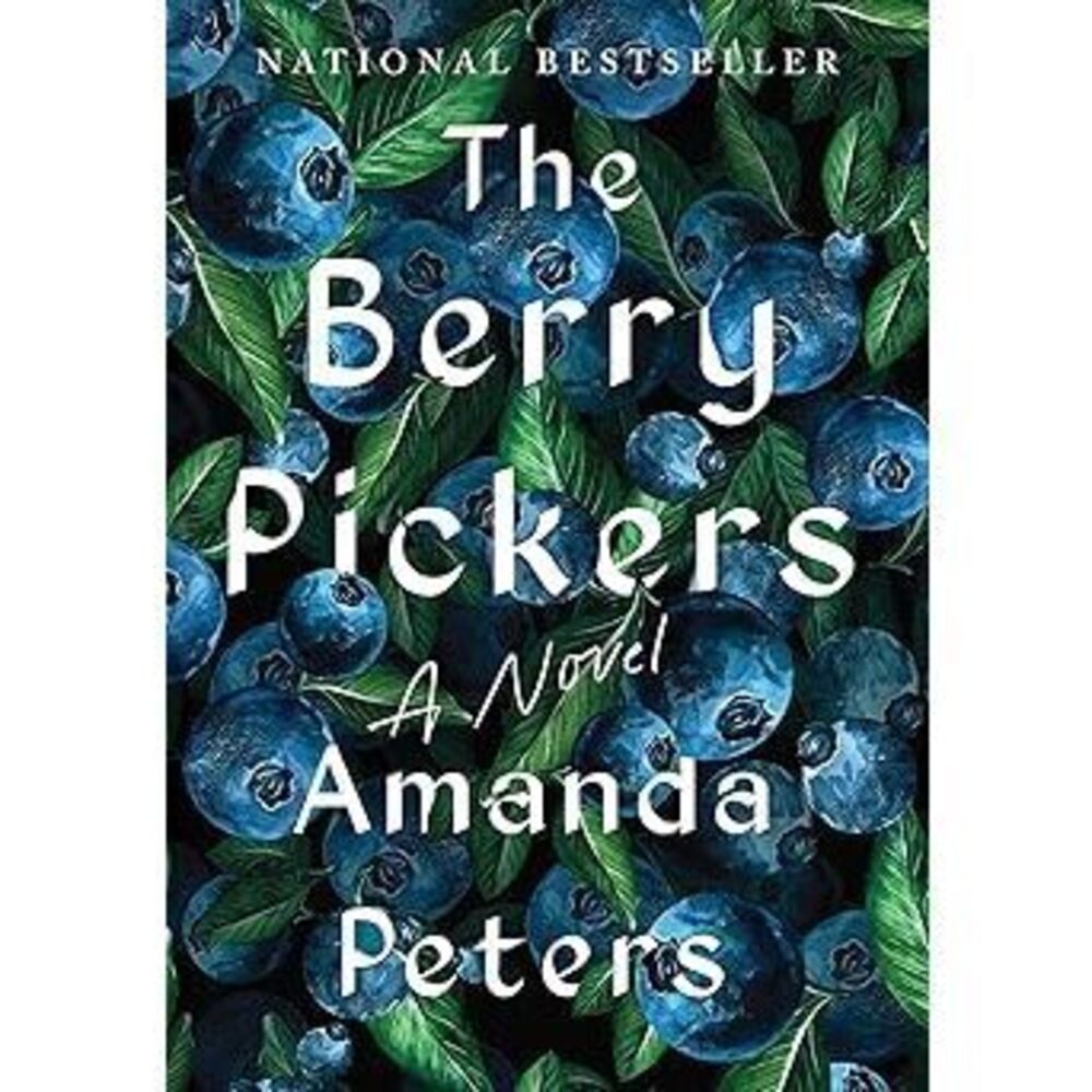 The Berry Pickers: A Novel